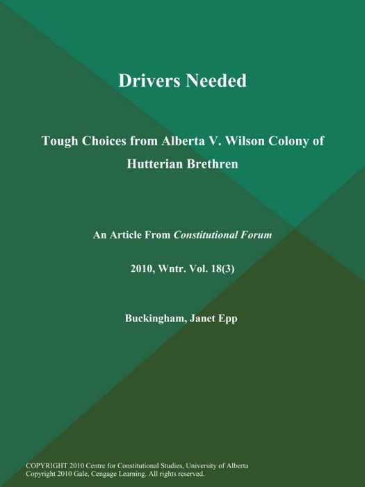 Drivers Needed: Tough Choices from Alberta V. Wilson Colony of Hutterian Brethren