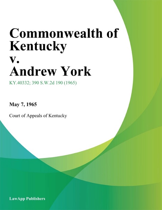 Commonwealth of Kentucky v. Andrew York
