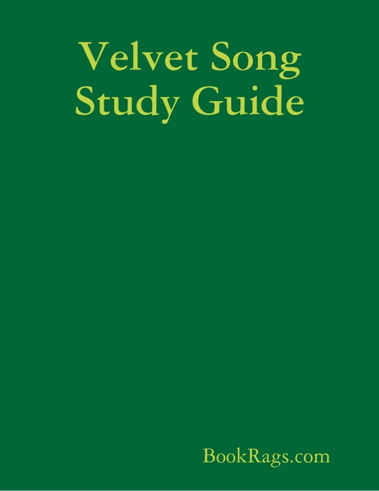 Velvet Song Study Guide