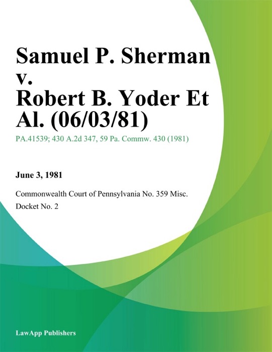 Samuel P. Sherman v. Robert B. Yoder Et Al.
