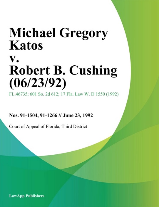 Michael Gregory Katos v. Robert B. Cushing