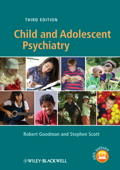 Child and Adolescent Psychiatry - Robert Goodman & Stephen Scott