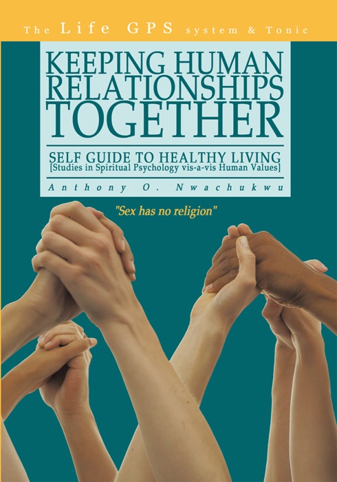 Keeping Human Relationships Together: