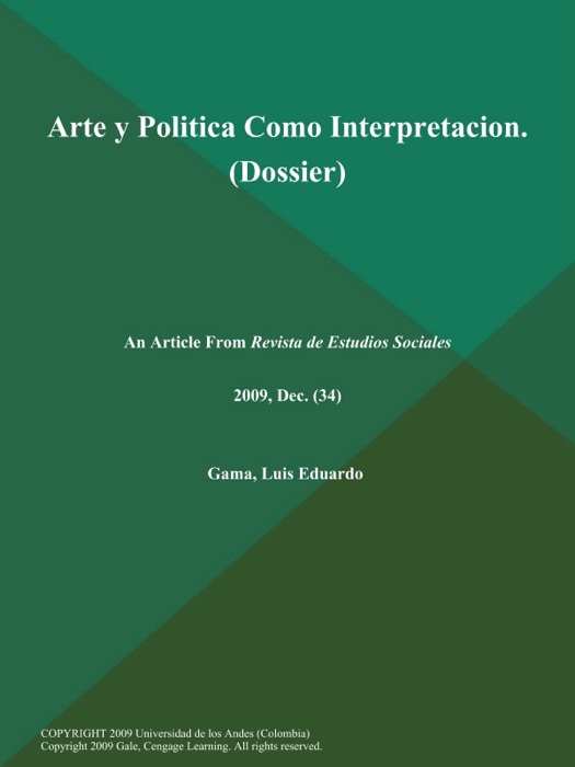 Arte y Politica como Interpretacion (Dossier)