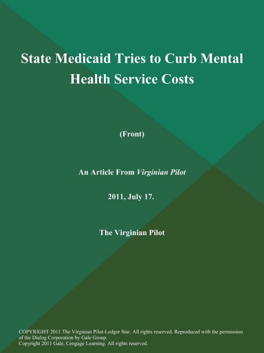 State Medicaid Tries to Curb Mental Health Service Costs (Front)