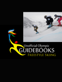 Unofficial Olympic Guidebooks - Freestyle Skiing - Kyle Richardson