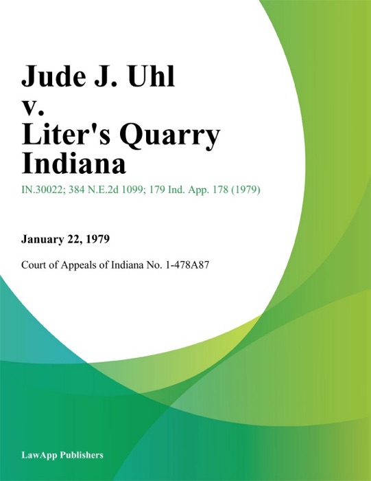 Jude J. Uhl v. Liters Quarry Indiana