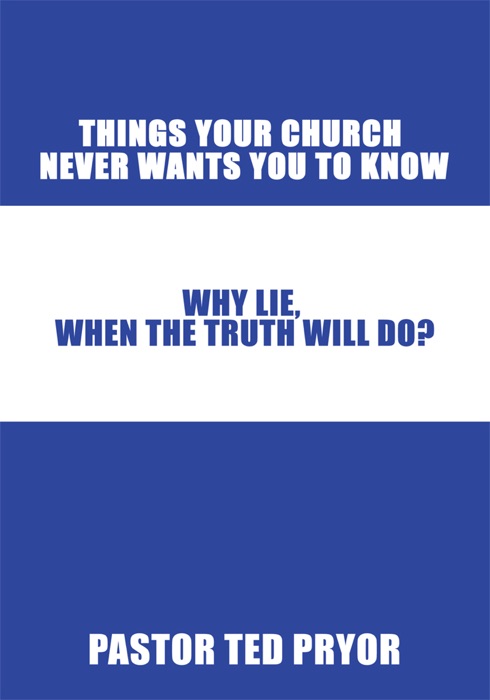 Things Your Church Never Wants You to Know