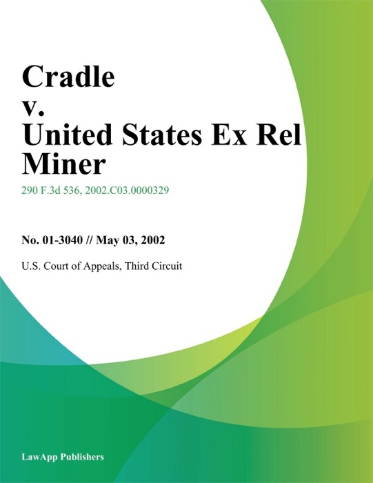 Cradle v. United States Ex Rel Miner