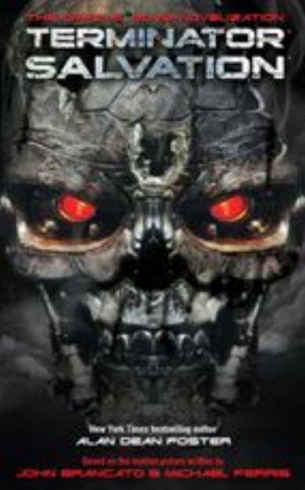 Terminator Salvation: The Official Movie Novelization
