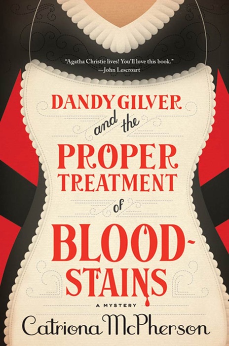 Dandy Gilver and the Proper Treatment of Bloodstains