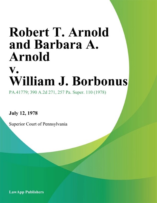 Robert T. Arnold and Barbara A. Arnold v. William J. Borbonus