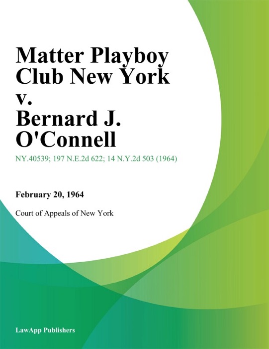 Matter Playboy Club New York v. Bernard J. O'Connell