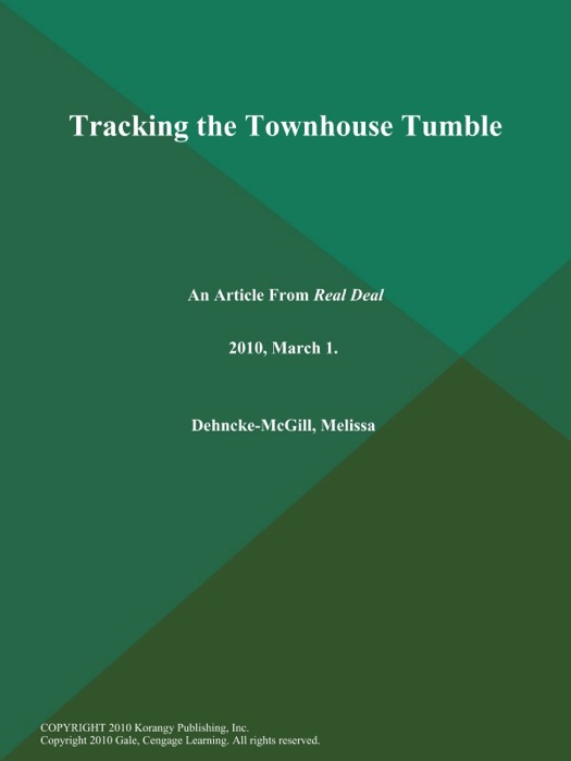 Tracking the Townhouse Tumble
