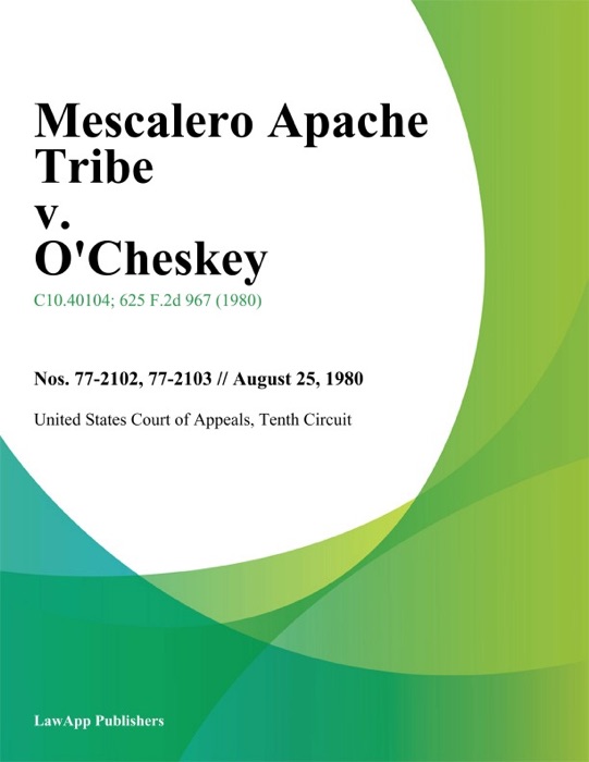 Mescalero Apache Tribe v. Ocheskey