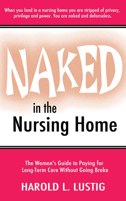 Naked in the Nursing Home