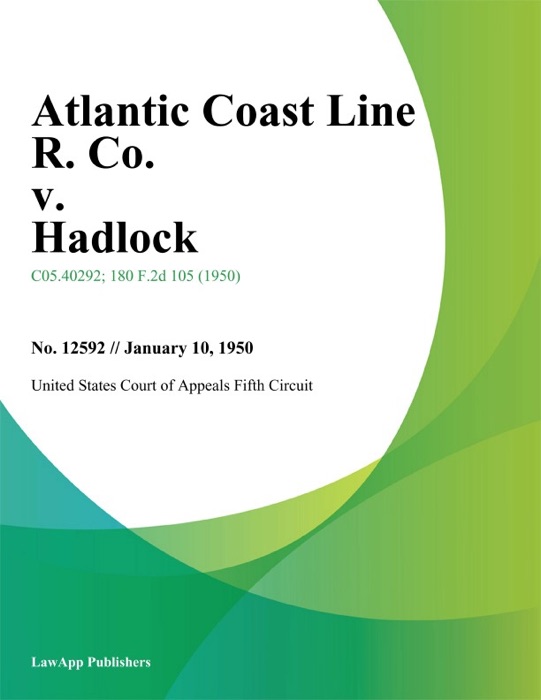 Atlantic Coast Line R. Co. v. Hadlock