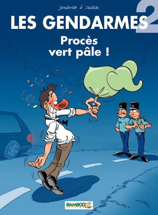 Les Gendarmes - tome 2 - Procès vert pâle