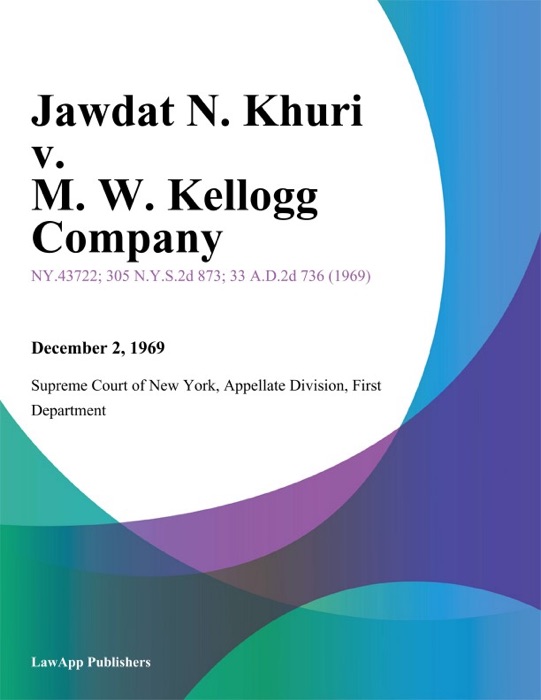 Jawdat N. Khuri v. M. W. Kellogg Company