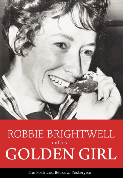 Robbie Brightwell and His Golden Girl