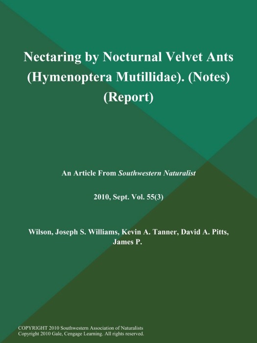 Nectaring by Nocturnal Velvet Ants (Hymenoptera: Mutillidae) (Notes) (Report)
