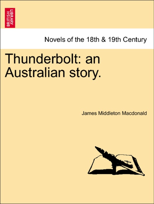 Thunderbolt: an Australian story.