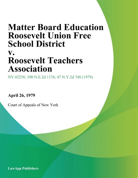 Matter Board Education Roosevelt Union Free School District v. Roosevelt Teachers Association
