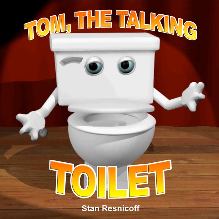 Tom, the Talking Toilet