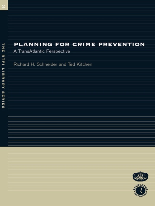 Planning for Crime Prevention