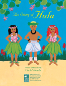 The Story of Hula - Carla Golembe & Vicky Holt Takamine