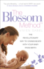 The Blossom Method - Vivien Sabel