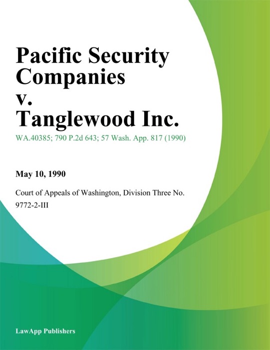 Pacific Security Companies v. Tanglewood Inc.