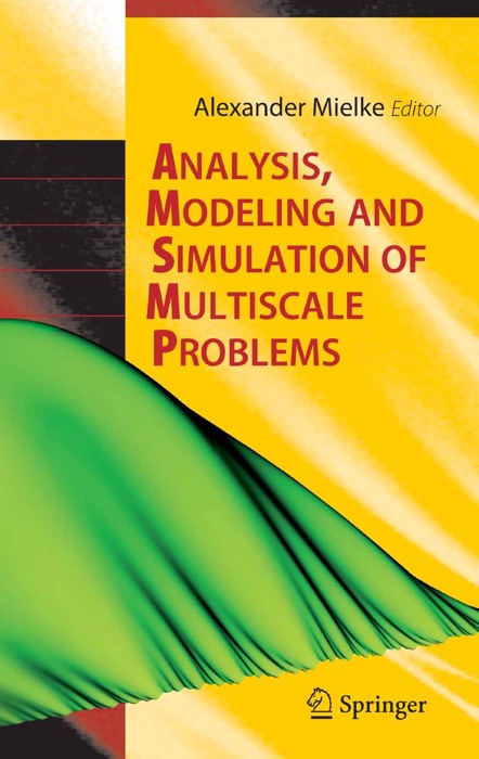 Analysis, Modeling and Simulation of Multiscale Problems