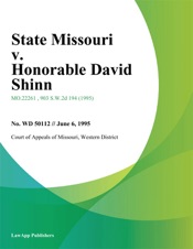Download State Missouri v. Honorable David Shinn