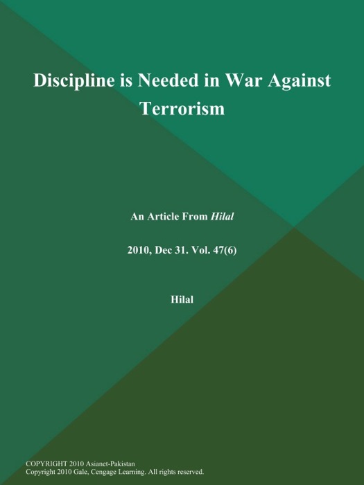 Discipline is Needed in war Against Terrorism
