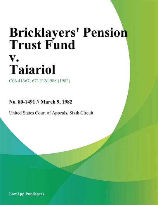 Bricklayers Pension Trust Fund v. Taiariol