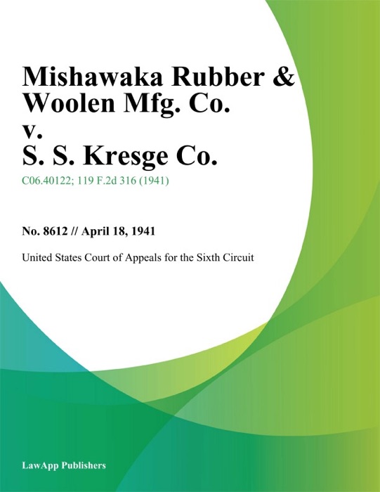 Mishawaka Rubber & Woolen Mfg. Co. V. S. S. Kresge Co.