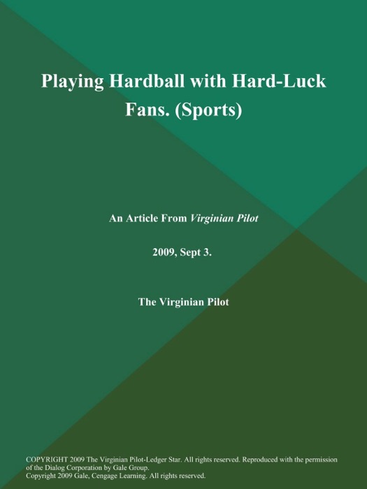 Playing Hardball with Hard-Luck Fans (Sports)