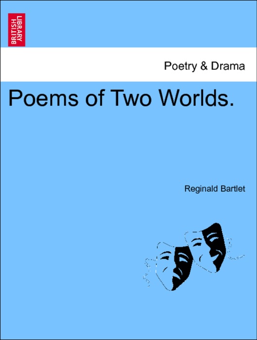 Poems of Two Worlds.