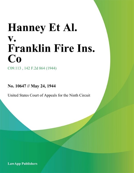 Hanney Et Al. v. Franklin Fire Ins. Co.