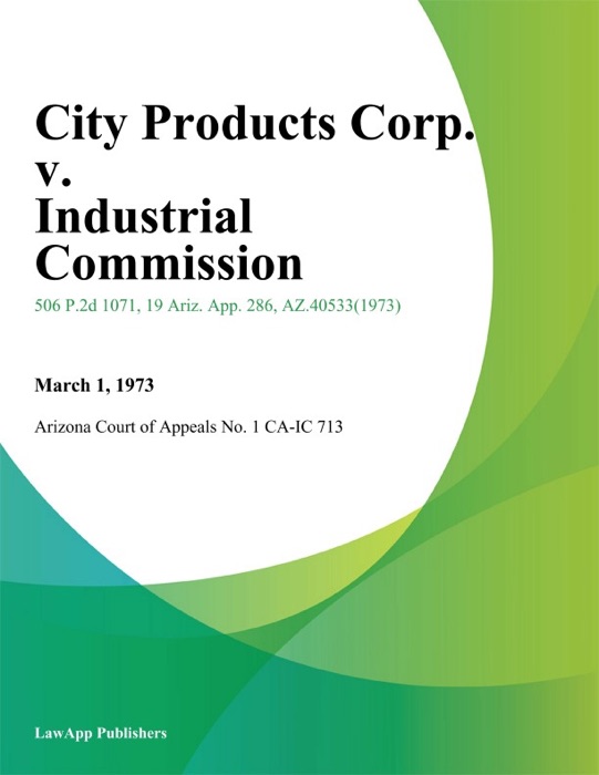 City Products Corp. v. Industrial Commission