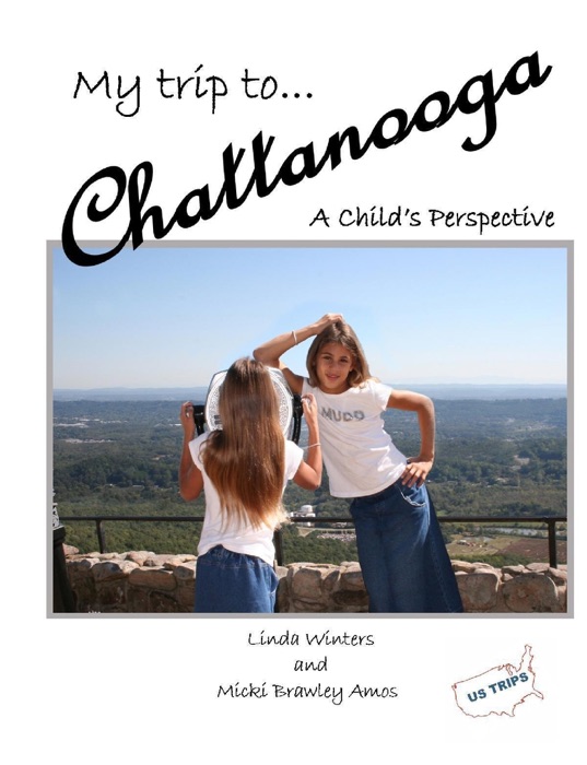 My Trip to Chattanooga