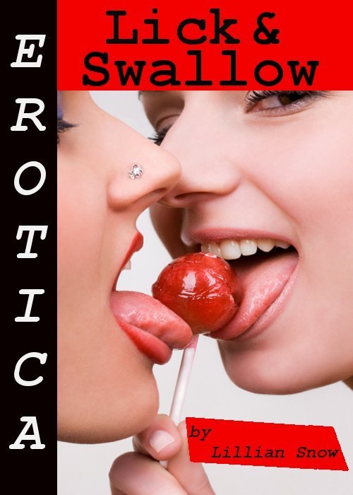 Erotica: Lick & Swallow, Tales of Sex