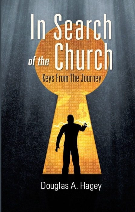 In Search of the Church: Keys From the Journey