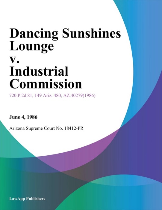 Dancing Sunshines Lounge v. Industrial Commission