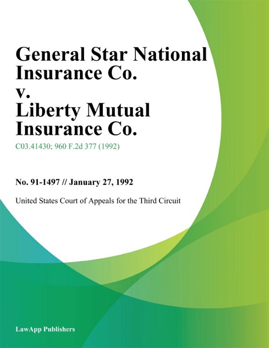 General Star National Insurance Co. v. Liberty Mutual Insurance Co.