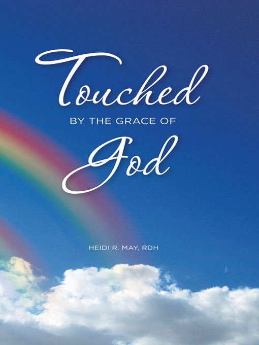 Touched By the Grace of God