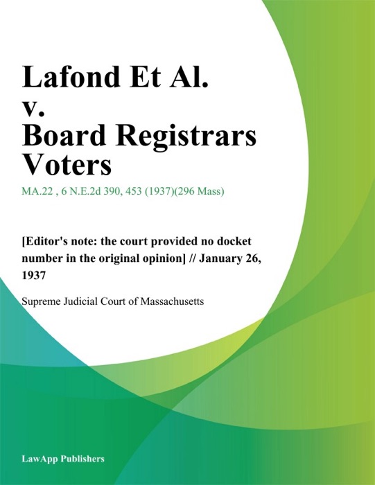 Lafond Et Al. v. Board Registrars Voters