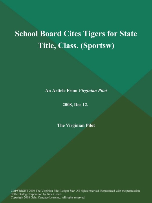 School Board Cites Tigers for State Title, Class (Sportsw)