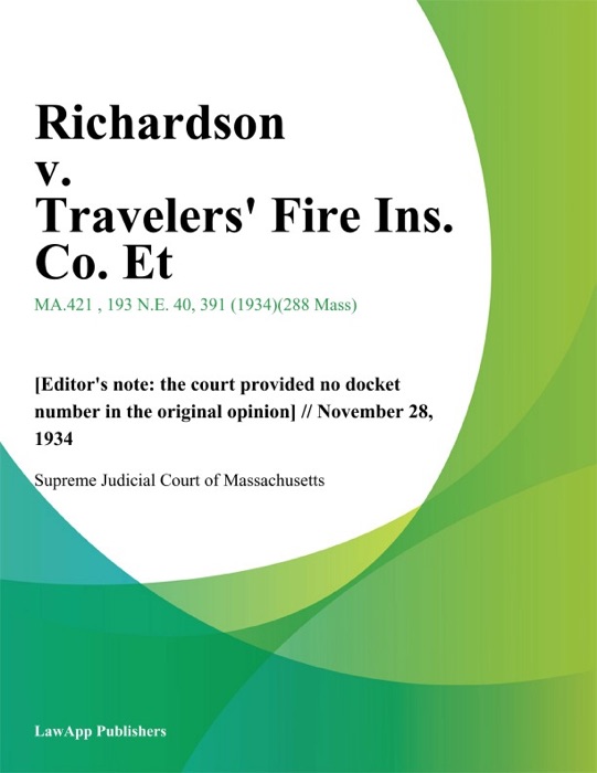Richardson v. Travelers' Fire Ins. Co. Et